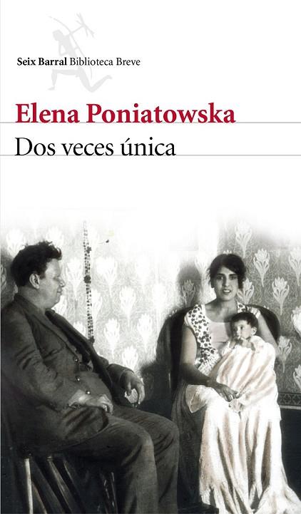 DOS VECES ÚNICA | 9788432229237 | PONIATOWSKA, ELENA | Llibreria Drac - Librería de Olot | Comprar libros en catalán y castellano online