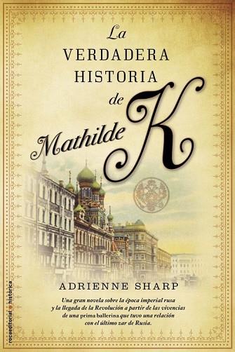 VERDADERA HISTORIA DE MATHILDE K, LA | 9788499182186 | SHARP, ADRIENN | Llibreria Drac - Llibreria d'Olot | Comprar llibres en català i castellà online