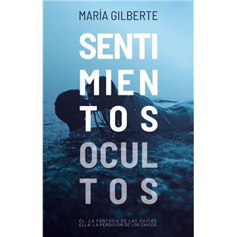 SENTIMIENTOS OCULTOS | 9788419147516 | GILBERTE, MARÍA | Llibreria Drac - Llibreria d'Olot | Comprar llibres en català i castellà online