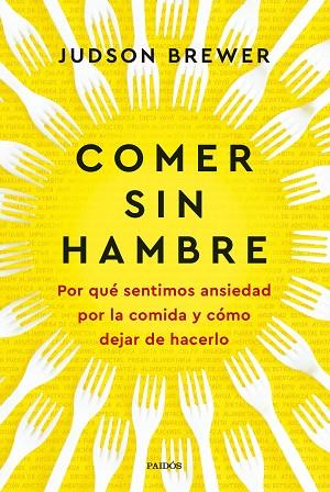 COMER SIN HAMBRE | 9788449342547 | BREWER, JUDSON | Llibreria Drac - Llibreria d'Olot | Comprar llibres en català i castellà online