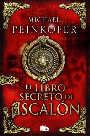 LIBRO SECRETO DE ASCALÓN, EL  | 9788490701614 | PEINKOFER, MICHAEL | Llibreria Drac - Llibreria d'Olot | Comprar llibres en català i castellà online