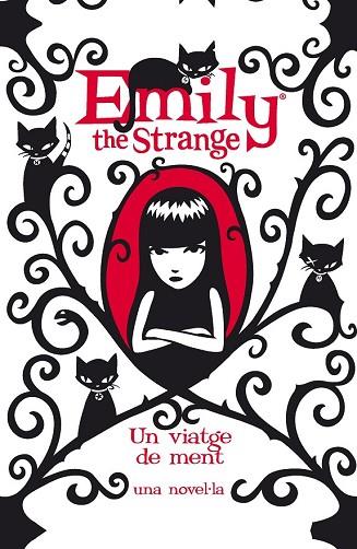 EMILY THE STRANGE UN VIATGE DE MENT | 9788466130554 | GRUNER, JESSICA/REGER, ROB | Llibreria Drac - Llibreria d'Olot | Comprar llibres en català i castellà online