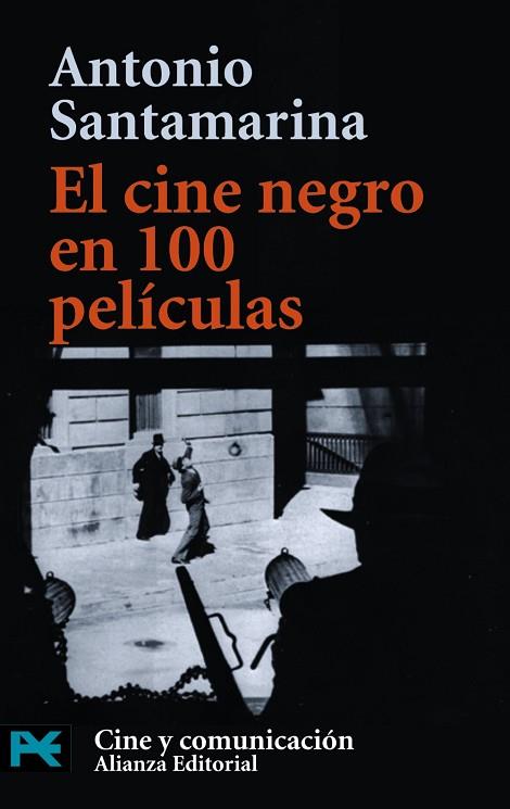 CINE NEGRO EN 100 PELICULAS, EL | 9788420638645 | SANTAMARIA, ANTONIO | Llibreria Drac - Librería de Olot | Comprar libros en catalán y castellano online