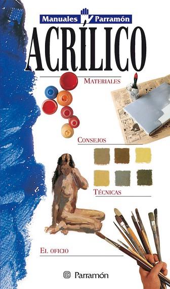 ACRILICO,MANUALES PARRAMON. | 9788434219397 | Llibreria Drac - Llibreria d'Olot | Comprar llibres en català i castellà online