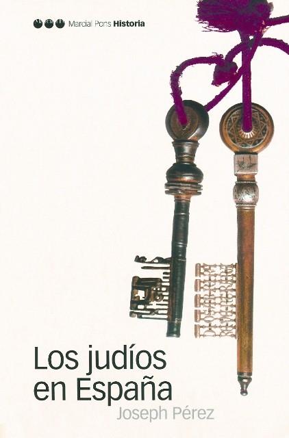 JUDIOS EN ESPAÑA, LOS | 9788496467033 | PEREZ, JOSEPH | Llibreria Drac - Librería de Olot | Comprar libros en catalán y castellano online