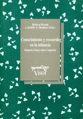 CONOCIMIENTO Y RECUERDO EN A INFANCIA | 9788477741190 | FIVUSH, ROBYN | Llibreria Drac - Librería de Olot | Comprar libros en catalán y castellano online