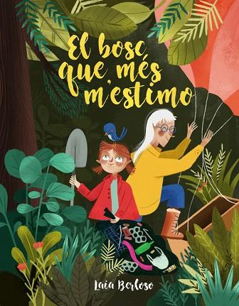 BOSC QUE MÉS M'ESTIMO, EL | 9788424668334 | BERLOSO, LAIA | Llibreria Drac - Llibreria d'Olot | Comprar llibres en català i castellà online