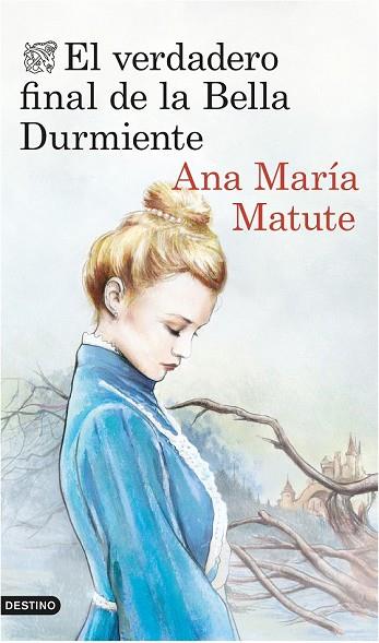 VERDADERO FINAL DE LA BELLA DURMIENTE, EL | 9788423348664 | MATUTE, ANA MARÍA | Llibreria Drac - Llibreria d'Olot | Comprar llibres en català i castellà online