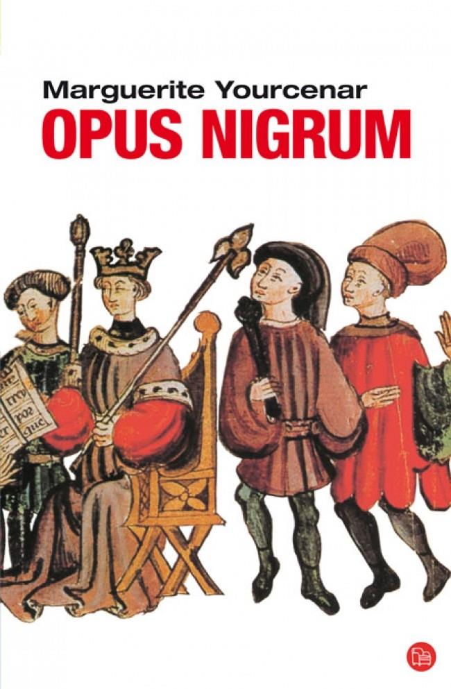 OPUS NIGRUM | 9788466321679 | YOURCENAR, MARGUERITE | Llibreria Drac - Librería de Olot | Comprar libros en catalán y castellano online