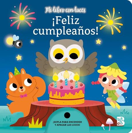 MI LIBRO CON LUCES ¡FELIZ CUMPLEAÑOS! | 9789403233833 | BALLON | Llibreria Drac - Llibreria d'Olot | Comprar llibres en català i castellà online