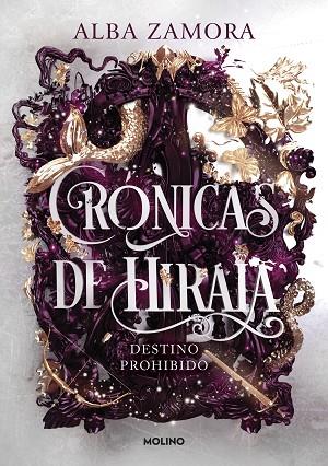 DESTINO PROHIBIDO (CRÓNICAS DE HIRAIA 1) | 9788427238473 | ZAMORA, ALBA | Llibreria Drac - Llibreria d'Olot | Comprar llibres en català i castellà online