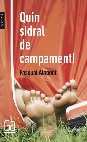 QUIN SIDRAL DE ACAPAMENT | 9788482860831 | ALAPONT, ALAN | Llibreria Drac - Llibreria d'Olot | Comprar llibres en català i castellà online