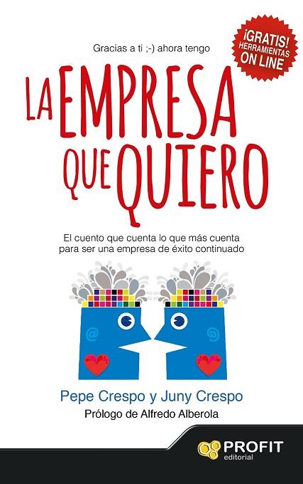 EMPRESA QUE QUIERO, LA | 9788416115020 | CRESPO, PEPE; CRESPO, JUNY | Llibreria Drac - Librería de Olot | Comprar libros en catalán y castellano online