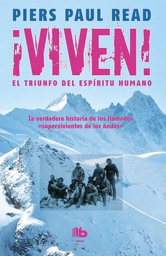 VIVEN, EL TRIUNFO DEL ESPÍRITU HUMANO | 9788490702369 | READ, PIERS PAUL | Llibreria Drac - Librería de Olot | Comprar libros en catalán y castellano online