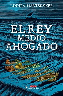 REY MEDIO AHOGADO, EL | 9788498388718 | HARTSUYKER, LINNEA | Llibreria Drac - Llibreria d'Olot | Comprar llibres en català i castellà online