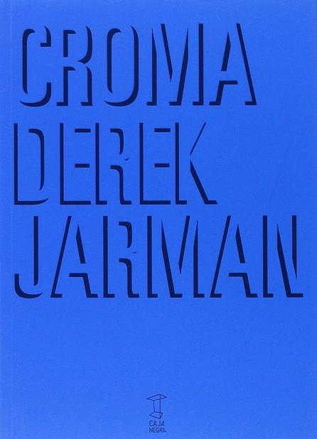 CROMA | 9789871622603 | JARMAN, DEREK | Llibreria Drac - Llibreria d'Olot | Comprar llibres en català i castellà online