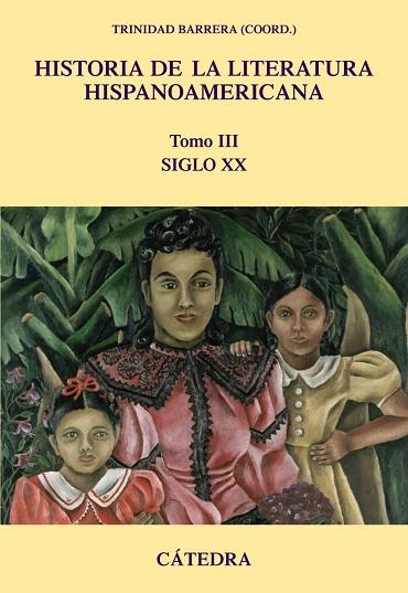 HISTORIA DE LA LITERATURA HISPANOAMERICANA VOL.III | 9788437624426 | BARRERA, TRINIDAD | Llibreria Drac - Librería de Olot | Comprar libros en catalán y castellano online