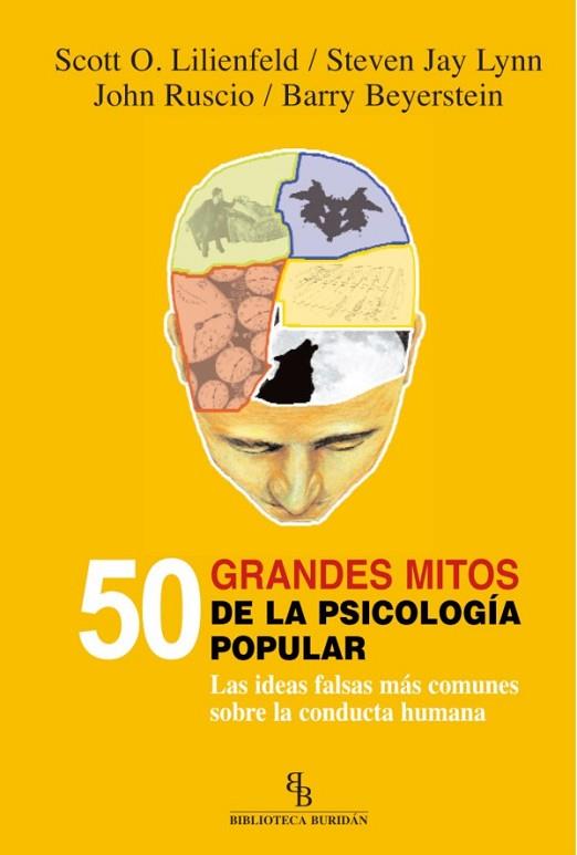 50 GRANDES MITOS DE LA PSICOLOGÍA POPULAR | 9788492616534 | VVAA | Llibreria Drac - Llibreria d'Olot | Comprar llibres en català i castellà online