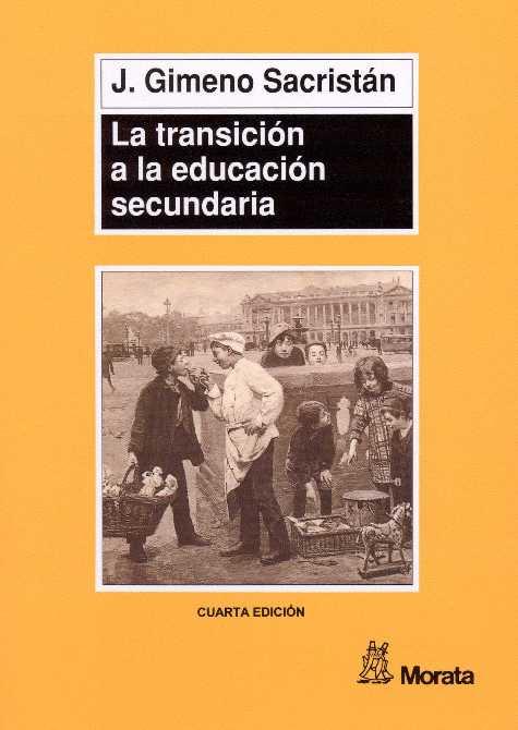 TRANSICION A LA EDUCACION SECUNDARIA, LA | 9788471124128 | GIMENO SACRISTAN, J. | Llibreria Drac - Llibreria d'Olot | Comprar llibres en català i castellà online