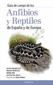 GUÍA DE CAMPO DE LOS ANFIBIOS Y REPTILES DE ESPAÑA Y DE EUROPA | 9788428216647 | VV.AA. | Llibreria Drac - Llibreria d'Olot | Comprar llibres en català i castellà online