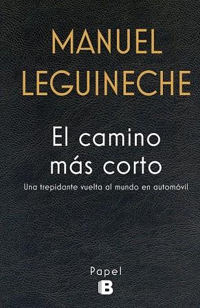 CAMINO MÁS CORTO, EL | 9788466659284 | LEGUINECHE, MANUEL | Llibreria Drac - Llibreria d'Olot | Comprar llibres en català i castellà online