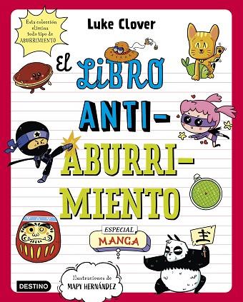 LIBRO ANTIABURRIMIENTO, EL. ESPECIAL MANGA | 9788408271871 | HERNÁNDEZ, MAPY; CLOVER, LUKE | Llibreria Drac - Librería de Olot | Comprar libros en catalán y castellano online