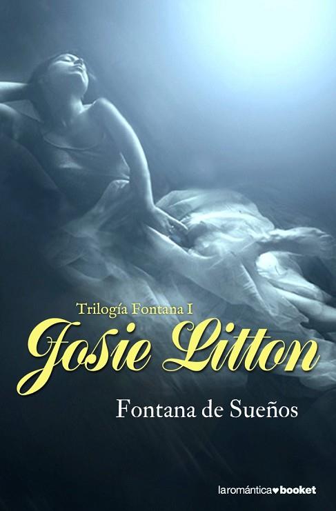 FONTANA DE SUEÑOS | 9788408090274 | LITTON, JOSIE | Llibreria Drac - Llibreria d'Olot | Comprar llibres en català i castellà online