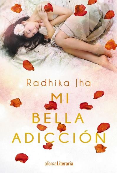 MI BELLA ADICCIÓN | 9788491043300 | JHA, RADHIKA | Llibreria Drac - Llibreria d'Olot | Comprar llibres en català i castellà online