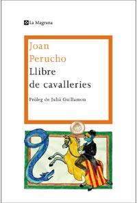 LLIBRE DE CAVALLERIES | 9788482649689 | PERUCHO, JOAN | Llibreria Drac - Librería de Olot | Comprar libros en catalán y castellano online