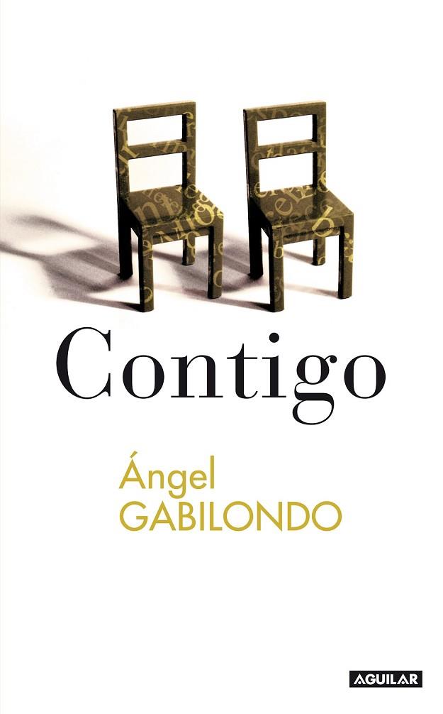 CONTIGO | 9788403599406 | GABILONDO, ANGEL | Llibreria Drac - Llibreria d'Olot | Comprar llibres en català i castellà online