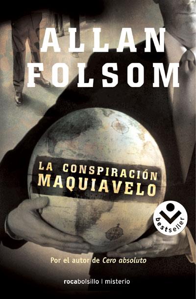 CONSPIRACION MAQUIAVELO, LA | 9788496940147 | FOLSOM, ALLAN | Llibreria Drac - Llibreria d'Olot | Comprar llibres en català i castellà online