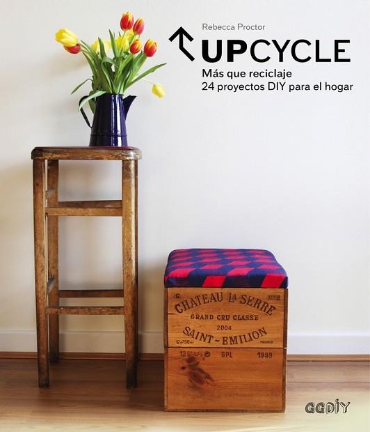 UPCYCLE | 9788425228261 | PROCTOR, REBECCA | Llibreria Drac - Llibreria d'Olot | Comprar llibres en català i castellà online