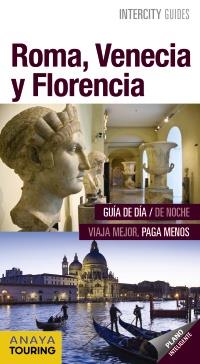 ROMA VENECIA Y FLORENCIA 2017 (INTERCITY) | 9788499359281 | VV.AA. | Llibreria Drac - Llibreria d'Olot | Comprar llibres en català i castellà online