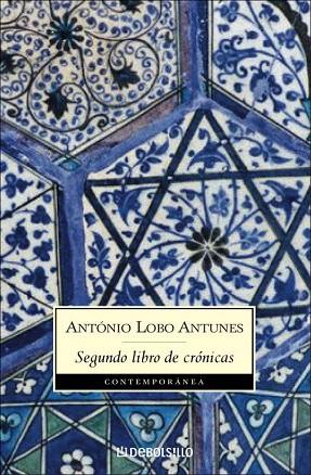 SEGUNDO LIBRO DE CRONICAS | 9788497937269 | ANTUNES, ANTONIO LOBO | Llibreria Drac - Llibreria d'Olot | Comprar llibres en català i castellà online