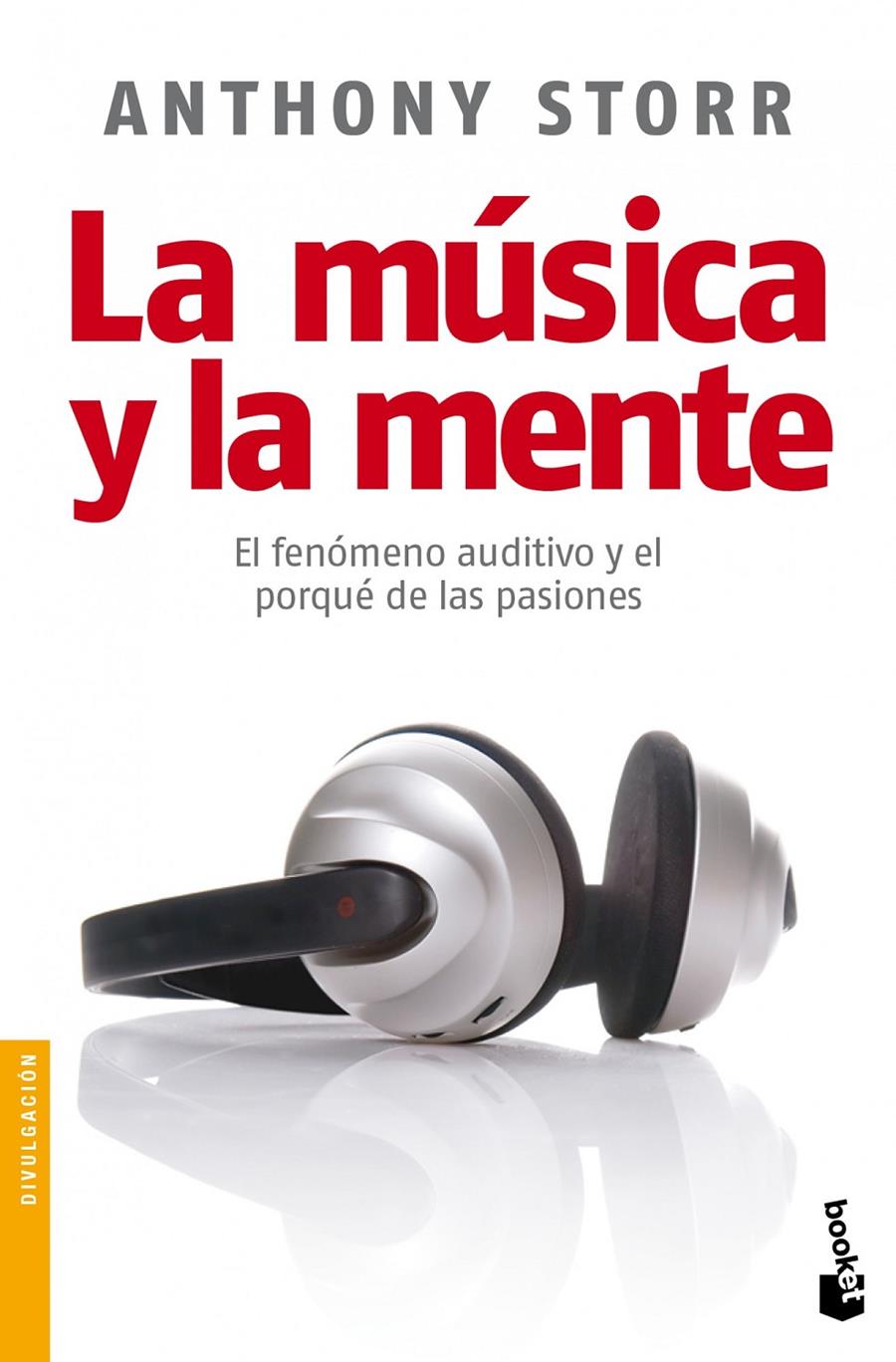 MUSICA Y LA MENTE, LA | 9788408008927 | STORR, ANTHONY | Llibreria Drac - Librería de Olot | Comprar libros en catalán y castellano online