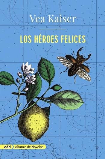 HÉROES FELICES, LOS | 9788491044680 | KAISER, VEA | Llibreria Drac - Librería de Olot | Comprar libros en catalán y castellano online