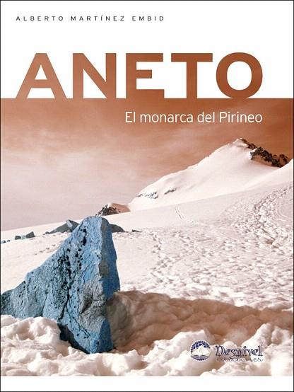 ANETO EL MONARCA DEL PIRINEO | 9788495760357 | MARTINEZ EMBID, ALBERTO | Llibreria Drac - Librería de Olot | Comprar libros en catalán y castellano online