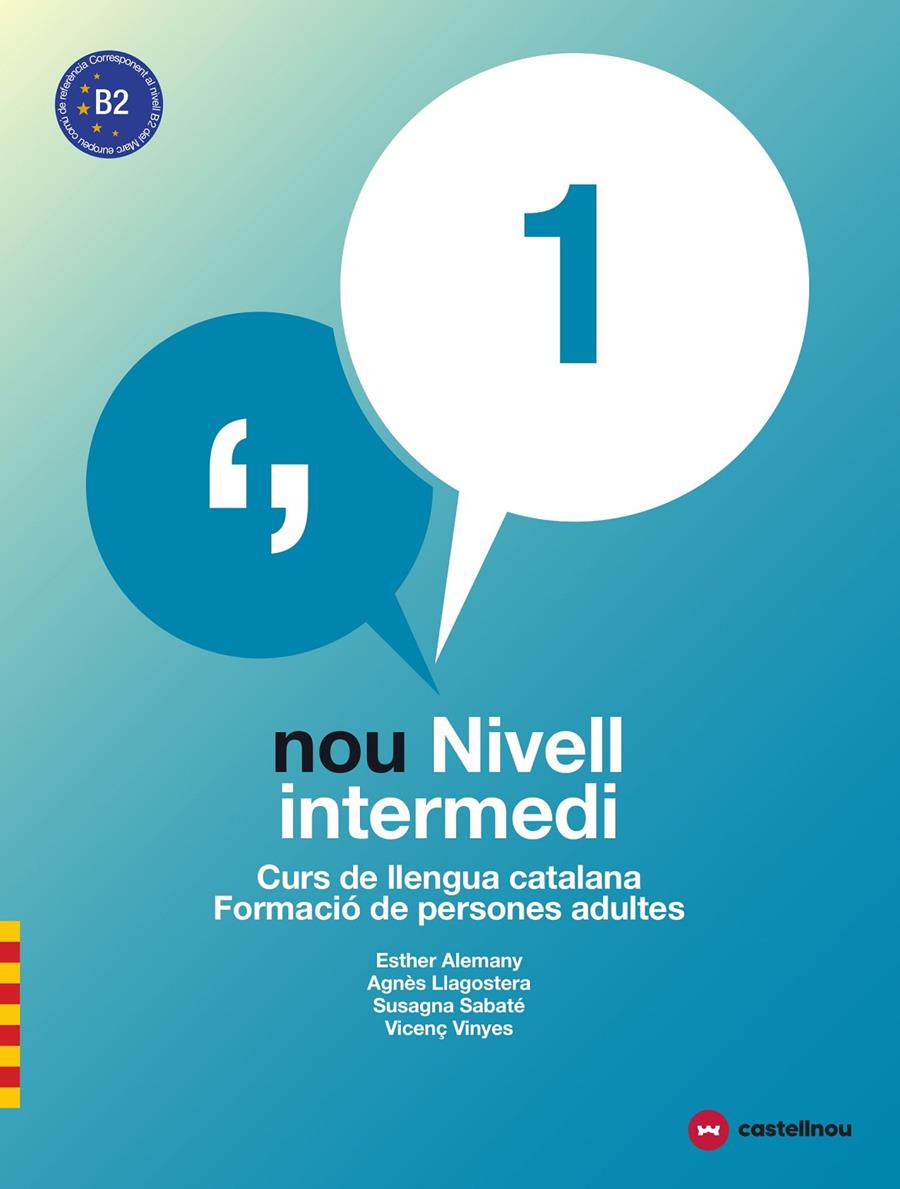 NOU NIVELL INTERMEDI 1 + QUADERN D'ACTIVITATS | 9788417406028 | ALEMANY MIRALLES, ESTHER/LLAGOSTERA CASANOVA, AGNÈS/SABATÉ MAYOL, SUSAGNA/VIÑAS FELIU, VICENÇ | Llibreria Drac - Llibreria d'Olot | Comprar llibres en català i castellà online