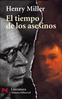 TIEMPO DE LOS ASESINOS, EL | 9788420655093 | MILLER, HENRY | Llibreria Drac - Librería de Olot | Comprar libros en catalán y castellano online