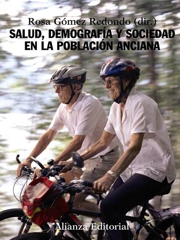 SALUD DEMOGRAFIA Y SOCIEDAD EN LA POBLACION ANCIANA | 9788420648705 | GOMEZ, ROSA | Llibreria Drac - Librería de Olot | Comprar libros en catalán y castellano online