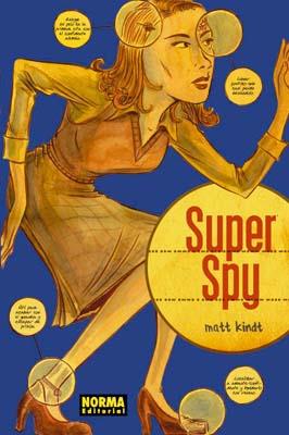 SUPER SPY | 9788479042578 | KINDT, MATT | Llibreria Drac - Librería de Olot | Comprar libros en catalán y castellano online