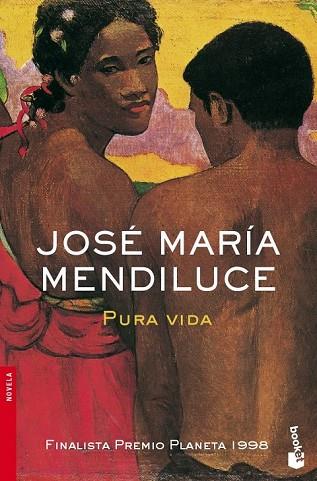 PURA VIDA (NF) | 9788408073246 | MENDILUCE, JOSE MARIA | Llibreria Drac - Llibreria d'Olot | Comprar llibres en català i castellà online