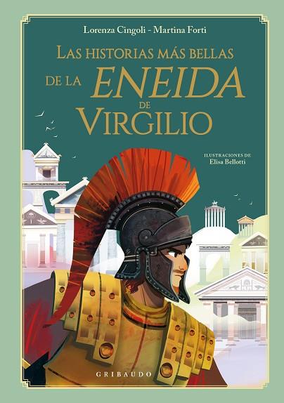 HISTORIAS MÁS BELLAS DE LA ENEIDA DE VIRGILIO, LAS | 9788412633634 | CINGOLI, LORENZA | Llibreria Drac - Llibreria d'Olot | Comprar llibres en català i castellà online