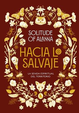 HACIA LO SALVAJE | 9788402425140 | SOLITUDE OF ALANNA | Llibreria Drac - Librería de Olot | Comprar libros en catalán y castellano online