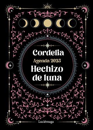 AGENDA 2025. HECHIZO DE LUNA | 9788419996473 | CORDELIA | Llibreria Drac - Llibreria d'Olot | Comprar llibres en català i castellà online