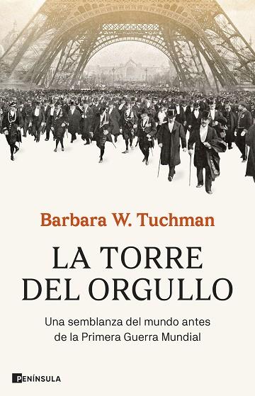 TORRE DEL ORGULLO, LA | 9788411002660 | TUCHMAN, BARBARA W. | Llibreria Drac - Llibreria d'Olot | Comprar llibres en català i castellà online