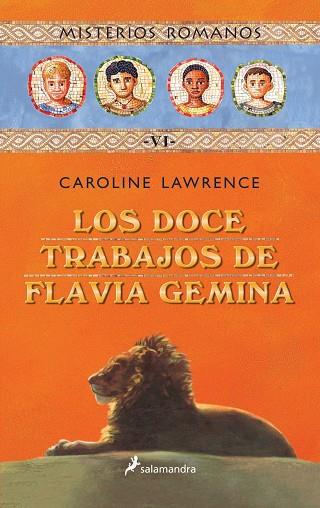 DOCE TRABAJOS DE FLAVIA GEMINA, LOS | 9788478889181 | LAWRENCE, CAROLINE | Llibreria Drac - Librería de Olot | Comprar libros en catalán y castellano online