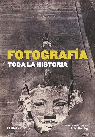 FOTOGRAFIA. TODA LA HISTORIA | 9788498016611 | HACKING, JULIET | Llibreria Drac - Librería de Olot | Comprar libros en catalán y castellano online