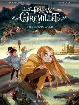 TESORO DE LUCILLE, EL (LAS HERMANAS GRÉMILLET 3) | 9788467957211 | BARBUCCI | Llibreria Drac - Llibreria d'Olot | Comprar llibres en català i castellà online