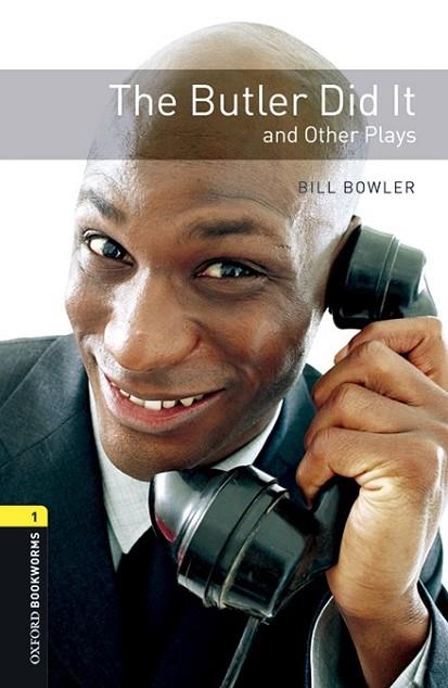 BUTLER DID IT AND OTHER PLAYS, THE (OXFORD BOOKWORMS) | 9780194637480 | BOWLER, BILL | Llibreria Drac - Librería de Olot | Comprar libros en catalán y castellano online